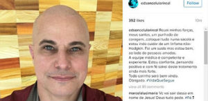 Edson Celulari fala sobre diagnóstico de câncer e posta foto careca