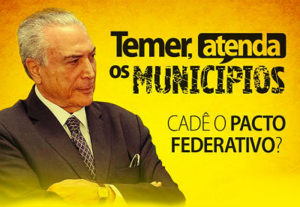 Peça publicitária da CNM expõe presidente Temer. Foto: Divulgação